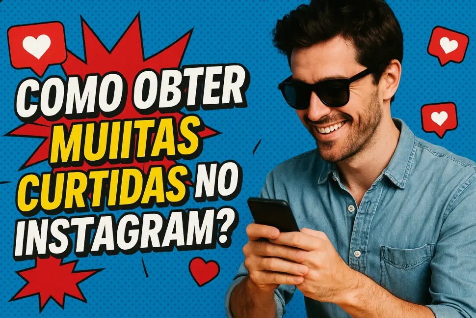 Como Obter Muitas Curtidas no Instagram?