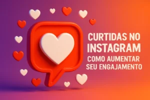 Comprar curtidas no Instagram por 1 real Entrega Rápida